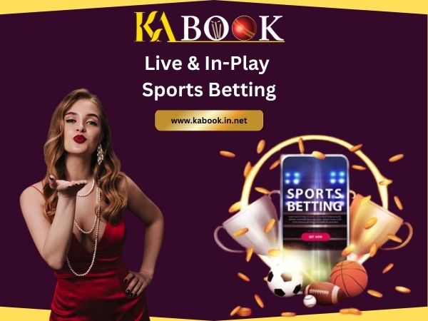 Live & In-Play Sports Betting