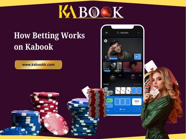 How Betting Works on Kabook